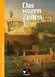 Das waren Zeiten - Ausgabe f�r Baden-W�rttemberg. Unterrichtswerk f�r Geschichte Sekundarstufe I: Das waren Zeiten D 1. Fr�hgeschichte und Antike: Gymnasium Baden-W�rttemberg: BD 1