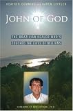 John of God: The Brazilian Healer Who's Touched the Lives of Millions