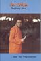 Sai Baba the Holy Man and the Psychiatrist