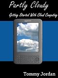 Partly Cloudy - Getting Started with Cloud Computing