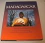 Madagascar: A World Out of Time