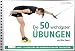 Image of Die 50 wichtigsten Übungen: Kraft, Flexibilität und Koordination für Triathleten