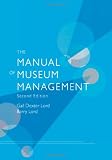 The Manual of Museum Management