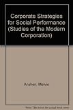 Corporate strategies for social performance