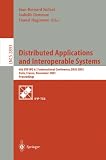 Distributed Applications and Interoperable Systems: 4th IFIP WG6.1 International Conference, DAIS 2003, Paris, France, November 17-21, 2003, Proceedings (Lecture Notes in Computer Science)