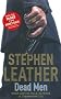 Dead Men (The Fifth Spider Shepherd Thriller)