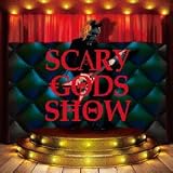 SCARY GODS SHOW(Type-B)