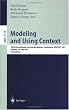 Modeling and Using Context: Third International and Interdisciplinary Conference, CONTEXT, 2001, Dundee, UK, July 27-30, 2001, Proceedings