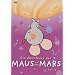 Die Abenteuer der Maus auf dem Mars, Vol. 2