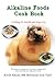 Alkaline Foods Cookbook [ALKALINE FOODS CKBK]
