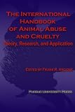 Search : The International Handbook of Animal Abuse and Cruelty: Theory, Research, and Application