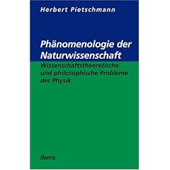 Ph�nomenologie der Wissenschaft: Wissenschaftstheoretische und philosophische Probleme der Physik