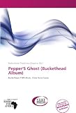 PepperS Ghost (Buckethead Album)