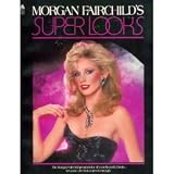 Morgan Fairchild's Super Looks