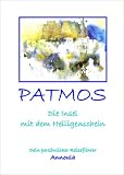 Produkt-Bild: Patmos: Die Insel mit dem Heiligenschein - Dein pers&ouml;nlicher Reisef&uuml;hrer
