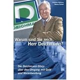 Warum sind Sie reich, Herr Deichmann?