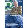 Warum sind Sie reich, Herr Deichmann? Die Deichmann-Story: �ber den Umgang mit Geld und Verantwortung