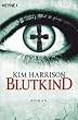 Blutkind: Die Rachel-Morgan-Serie 7 - Roman