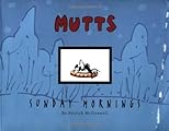 Sunday Mornings A Mutt Treasury
