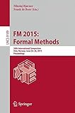 FM 2015 : Formal Methods : 20th International Symposium, Oslo, Norway, June 24-26, 2015, proceedings