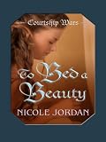 To Bed a Beauty: A Novel