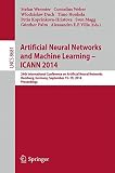 Artificial neural networks and machine learning - ICANN 2014 : 24th International Conference on Artificial Neural Networks, Hamburg, Germany, September 15-19, 2014, proceedings