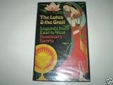The lotus and the grail : legends from East to West