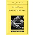 Il defunto signor Gallet: Le inchieste di Maigret (4 di 75) (Gli Adelphi. Le inchieste di Maigret)