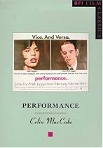 "Performance" (BFI Film Classics)