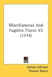 Miscellaneous and Fugitive Pieces V2 (1774): 2