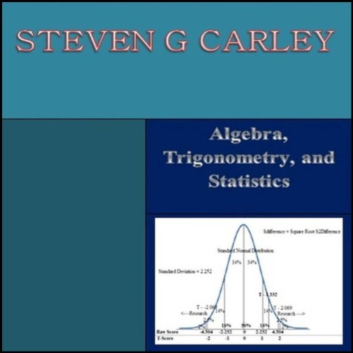 Algebra, Trigonometry, and Statistics
