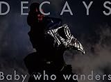 Baby who wanders(初回生産限定盤B)(Blu-ray Disc付)