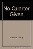 No quarter given