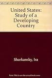 The United States : a study of a developing country