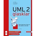 UML 2 glasklar: Praxiswissen f�r die UML-Modellierung
