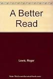 A better read : a National Extension College discussion pack linked to the Tyne Tees Television series 'A better read'