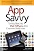 App Savvy: Turning Ideas into iPad and iPhone Apps Customers Really Want