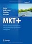 MKT+: Individualisiertes metakognitives Therapieprogramm f�r Menschen mit Psychose