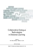 Ana Beatriz Barros in the book Collaborative Dialogue Technologies in Distance Learning (Nato ASI Series (closed) / Computer and Systems Sciences (closed))