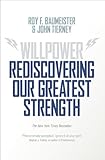 Willpower : why self-control is the secret of success