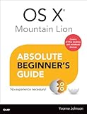 OS X® Mountain Lion : absolute beginner's guide