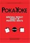 Poka-Yoke: Improving Product Quality by Preventing Defects