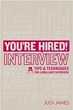 Interview : tips & techniques for a brilliant interview