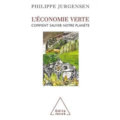 L'�conomie verte : Comment sauver notre plan�te