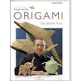 Origami - Gesch�tzte Tierevon "G�rard Ty Sovann"