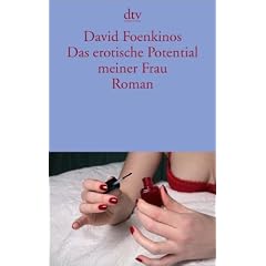 Das erotische Potential meiner Frau: Roman
