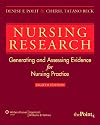 Nursing Research: Generating and Assessing Evidence for Nursing Practice (Nursing Research (Polit))