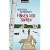 Finnen von Sinnen: Von einem, der auszog, eine finnische Frau zu heiraten