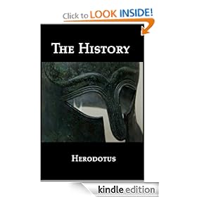 The History: The Persian War on Greece, Athens and the Spartans at Thermopylae, Salamis and Marathon
