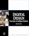 Digital Design: From Gates to Intelligent Machines (Electrical and Computer Engineeri...